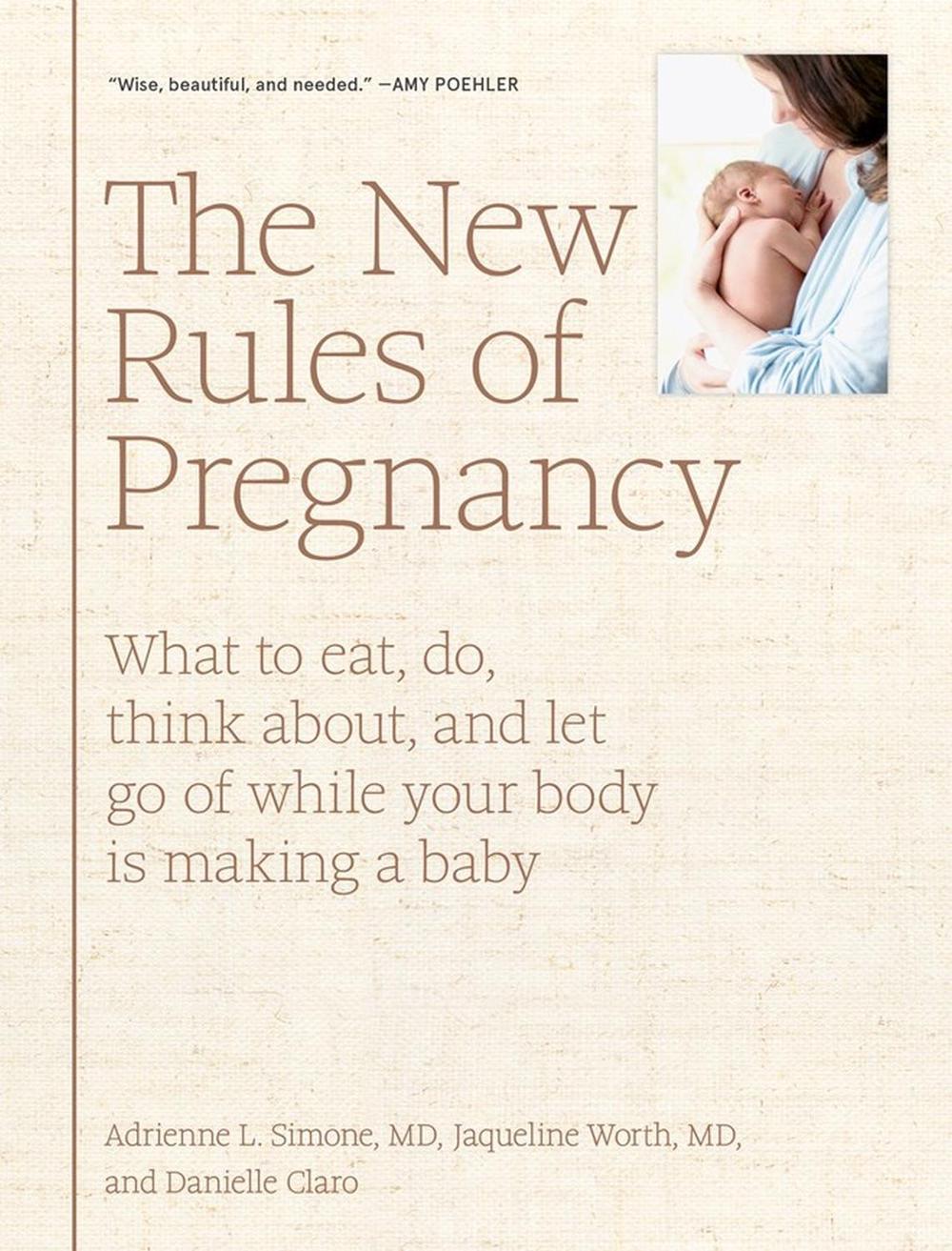 The New Rules of Pregnancy by Adrienne L. Simone - ISBN: 9781579658571