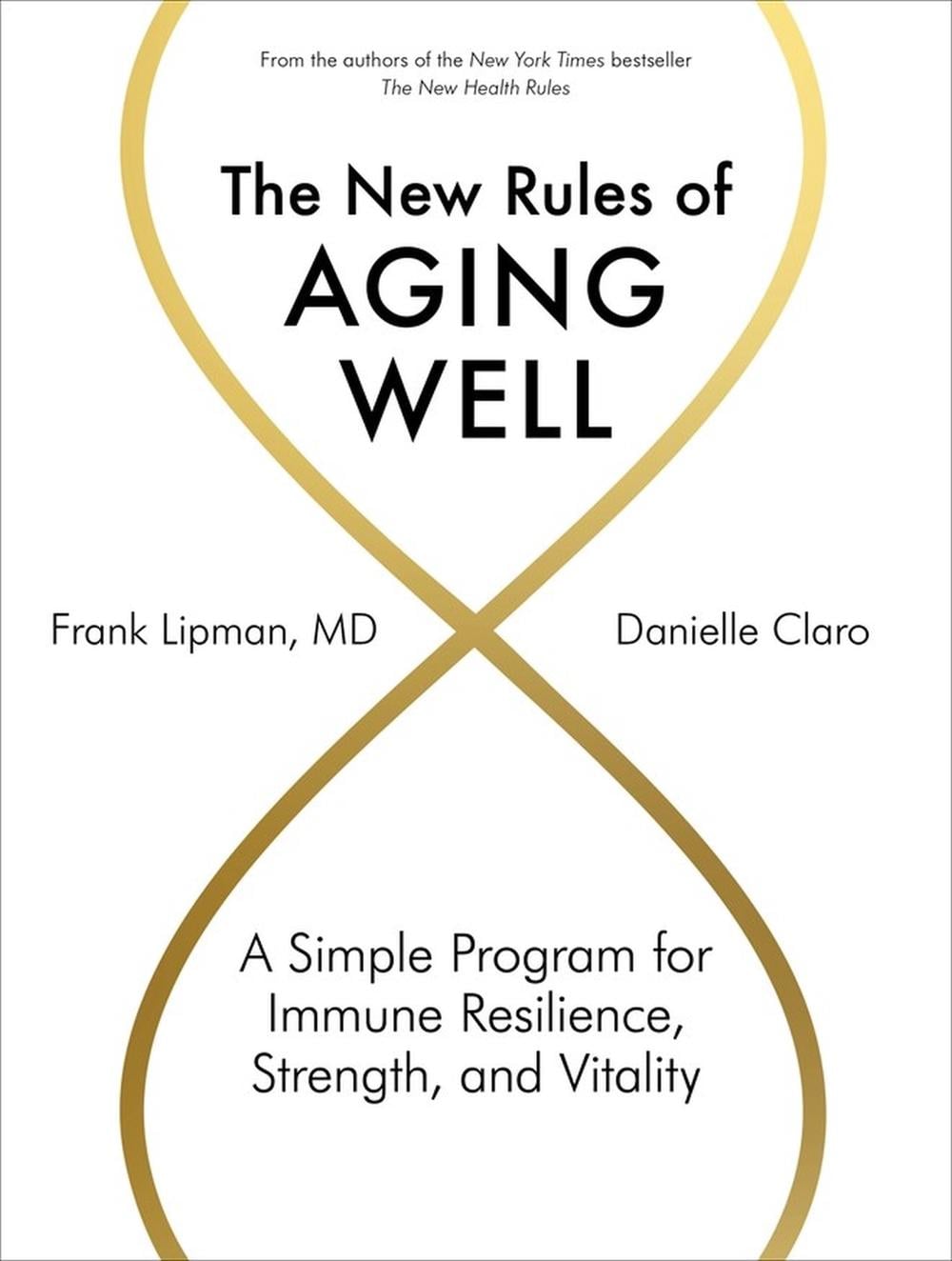 The New Rules of Aging Well by Frank Lipman - ISBN: 9781579659592