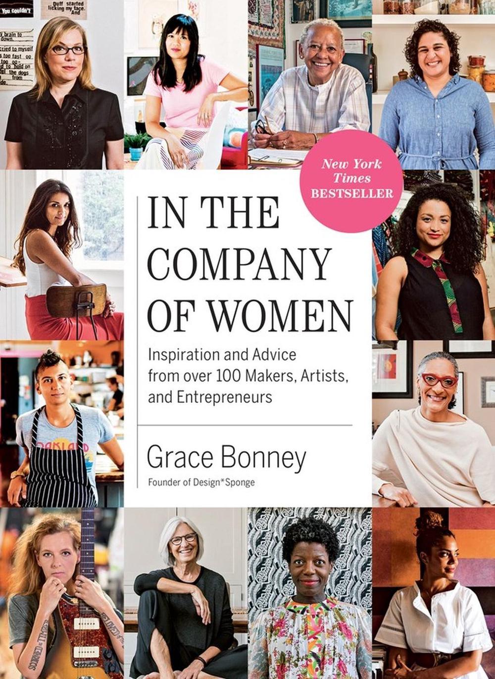 In the Company of Women by Grace Bonney - ISBN: 9781579659813