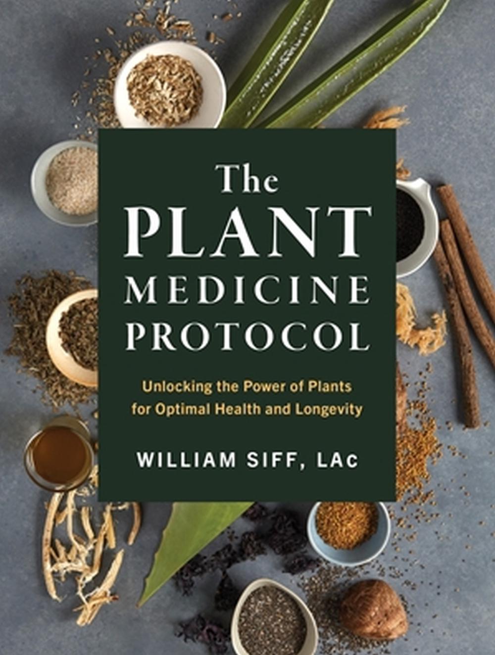 The Plant Medicine Protocol, 9781579659851