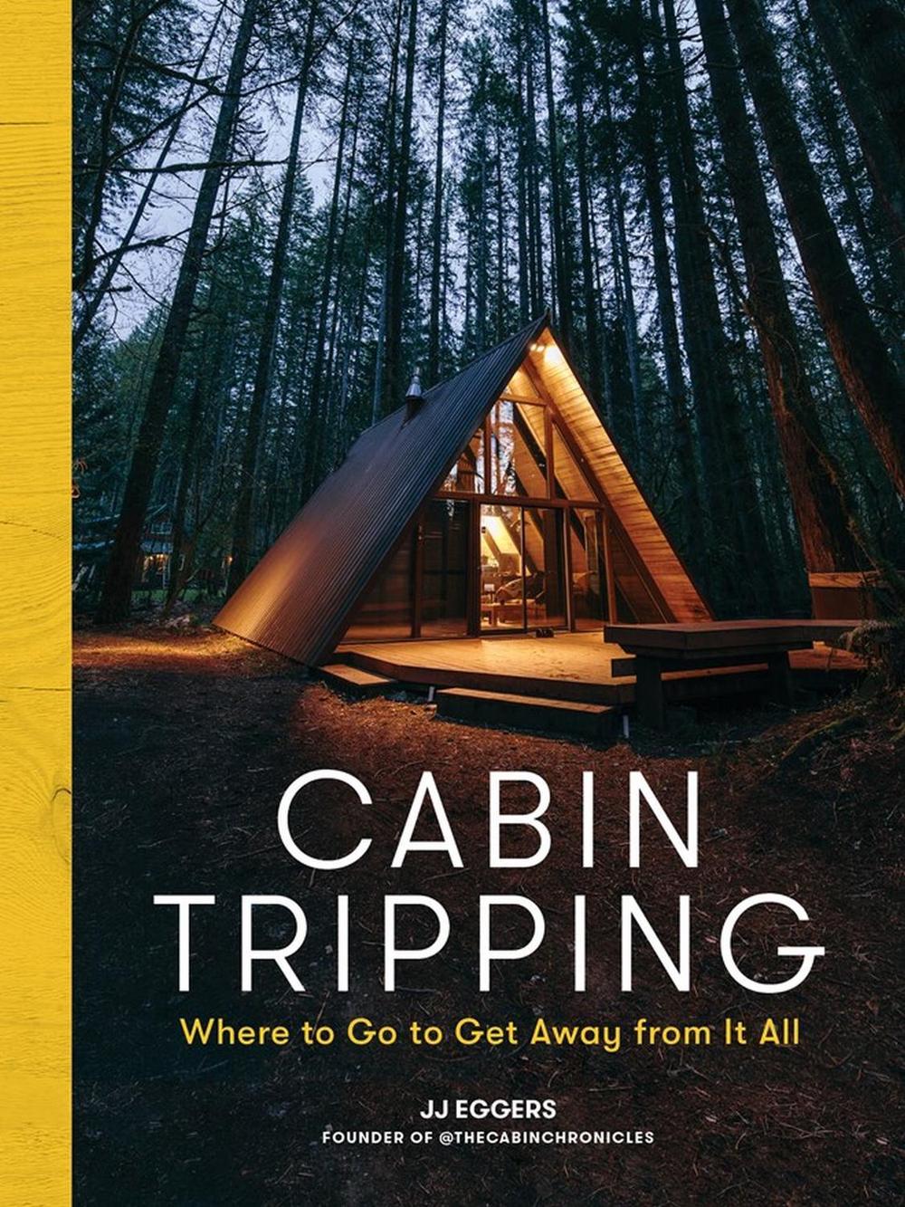 Cabin Tripping by JJ Eggers - ISBN: 9781579659905