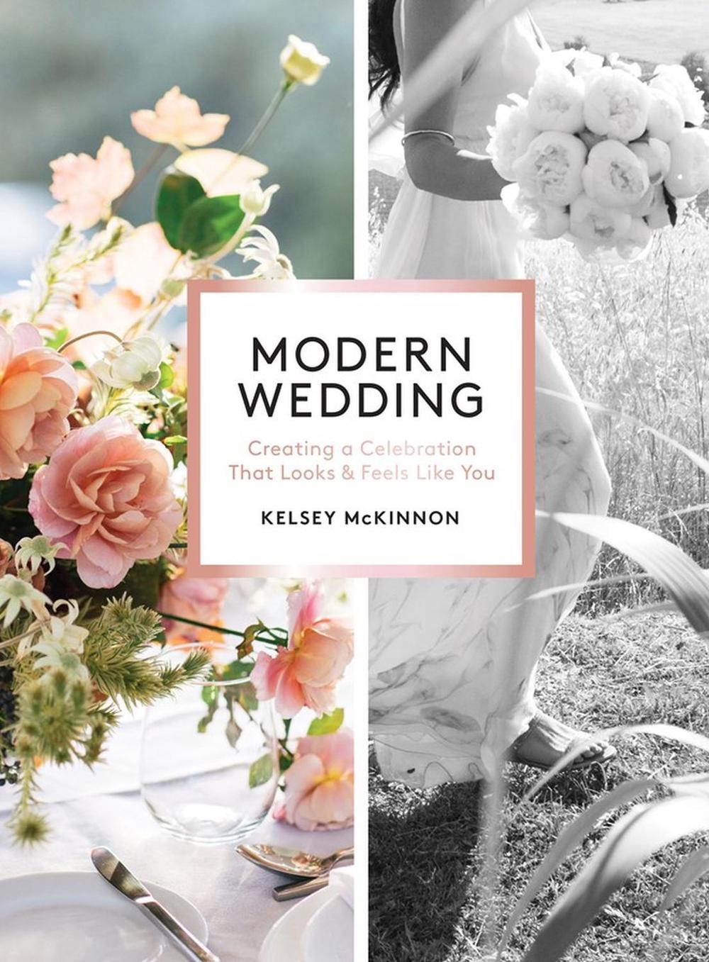Modern Wedding by Kelsey McKinnon - ISBN: 9781579659967