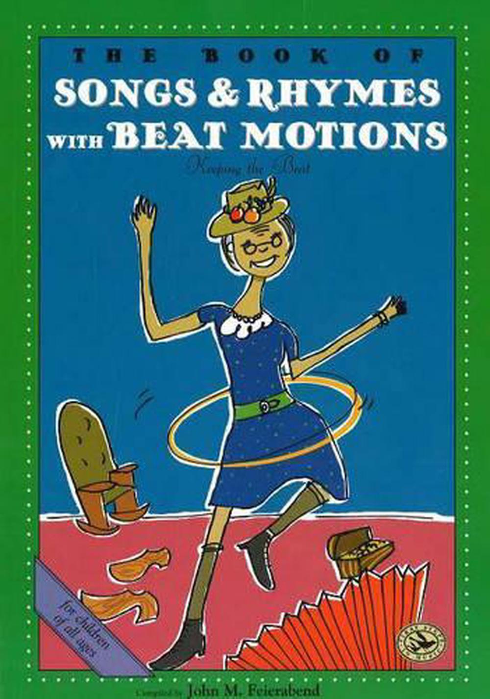 The Book of Songs & Rhymes with Beat Motions, 9781579992675