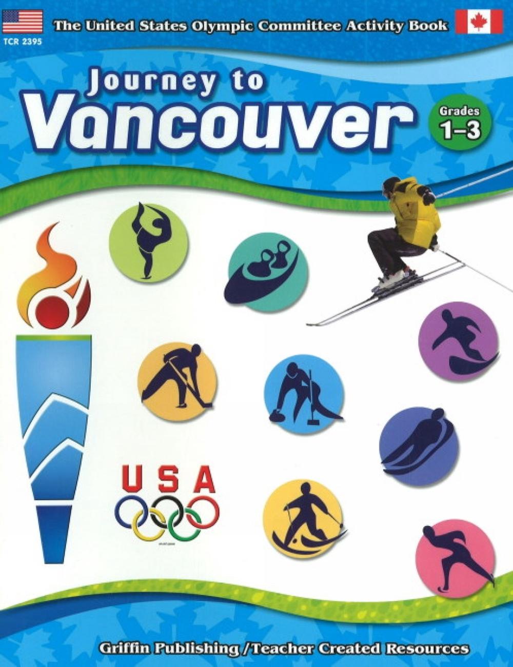 Journey to Vancouver by United States Olympic Committee - ISBN: 9781580001274