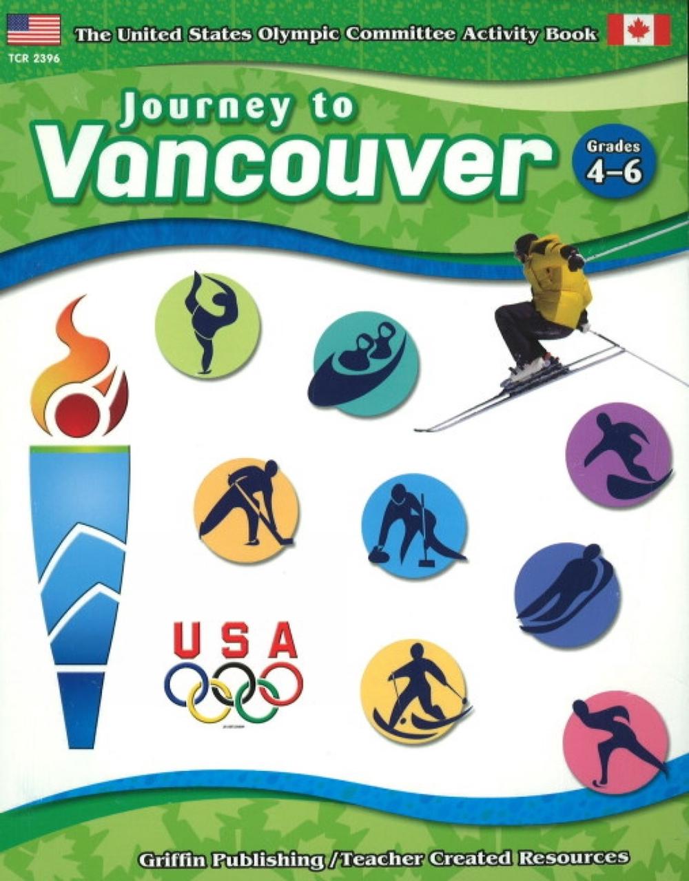 Journey to Vancouver by United States Olympic Committee - ISBN: 9781580001281