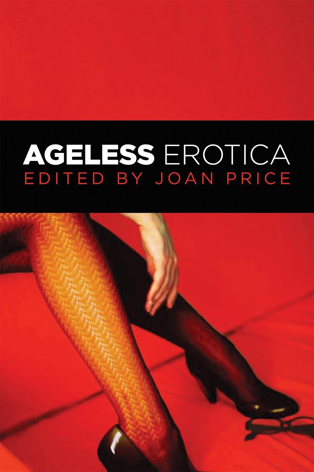 Ageless Erotica by Joan Price - ISBN: 9781580054416