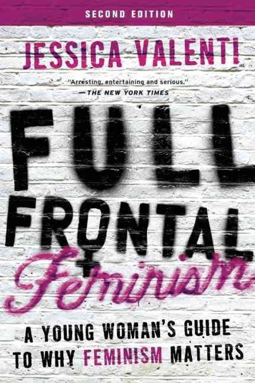 Full Frontal Feminism by Jessica Valenti - ISBN: 9781580055611