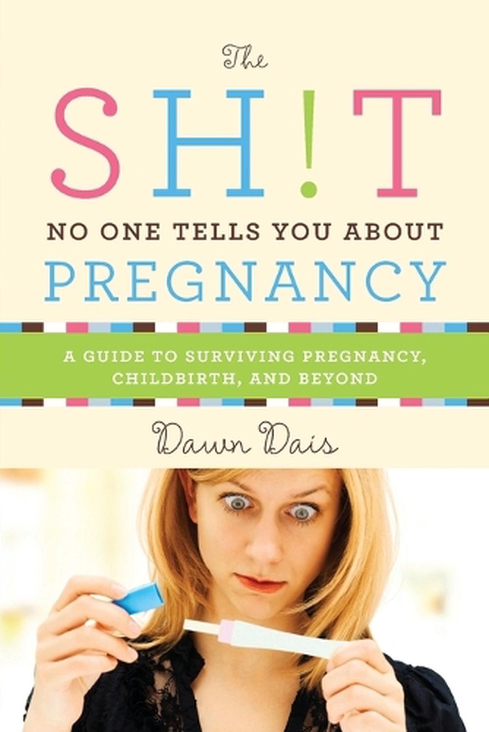 The Sh!t No One Tells You About Pregnancy, 9781580056335