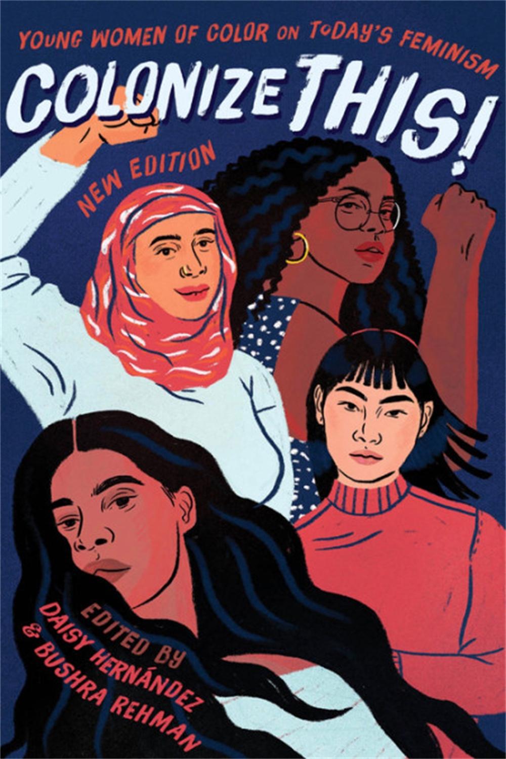 Colonize This! by Bushra Rehman - ISBN: 9781580057769