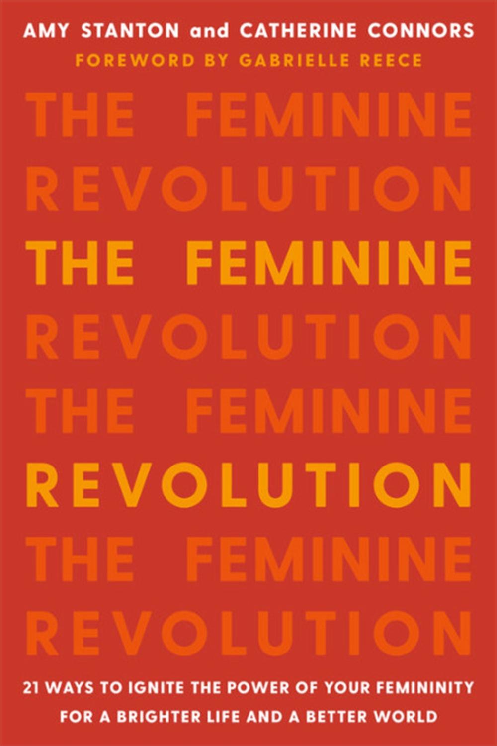 The Feminine Revolution by Amy Stanton - ISBN: 9781580058124