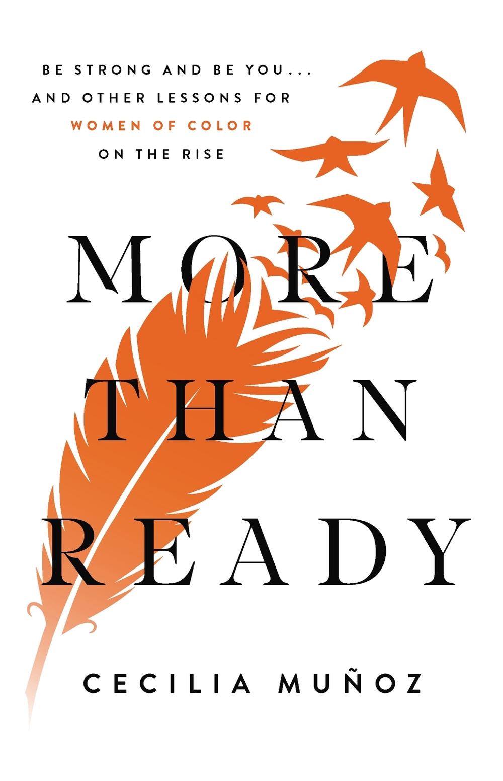 More than Ready by Cecilia Munoz - ISBN: 9781580059480