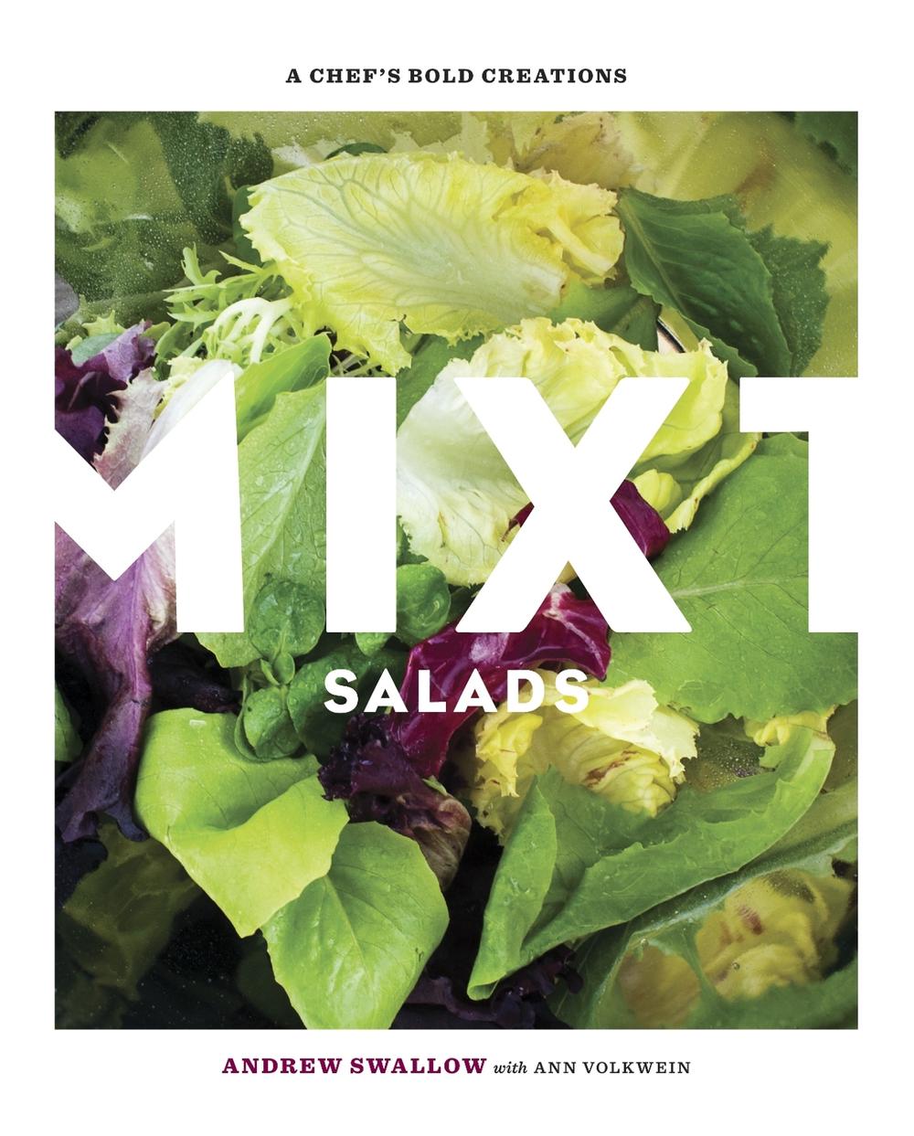 Mixt Salads by Andrew Swallow - ISBN: 9781580080576