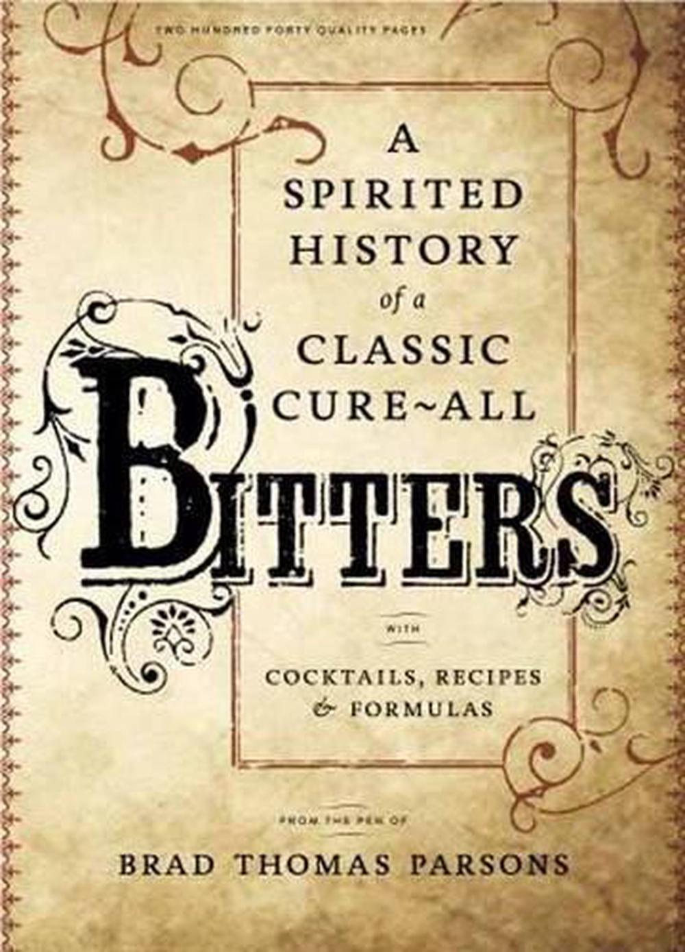 Bitters by Brad Thomas Parsons - ISBN: 9781580083591
