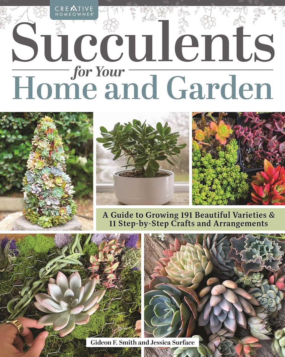 Succulents for Your Home and Garden, 9781580115728