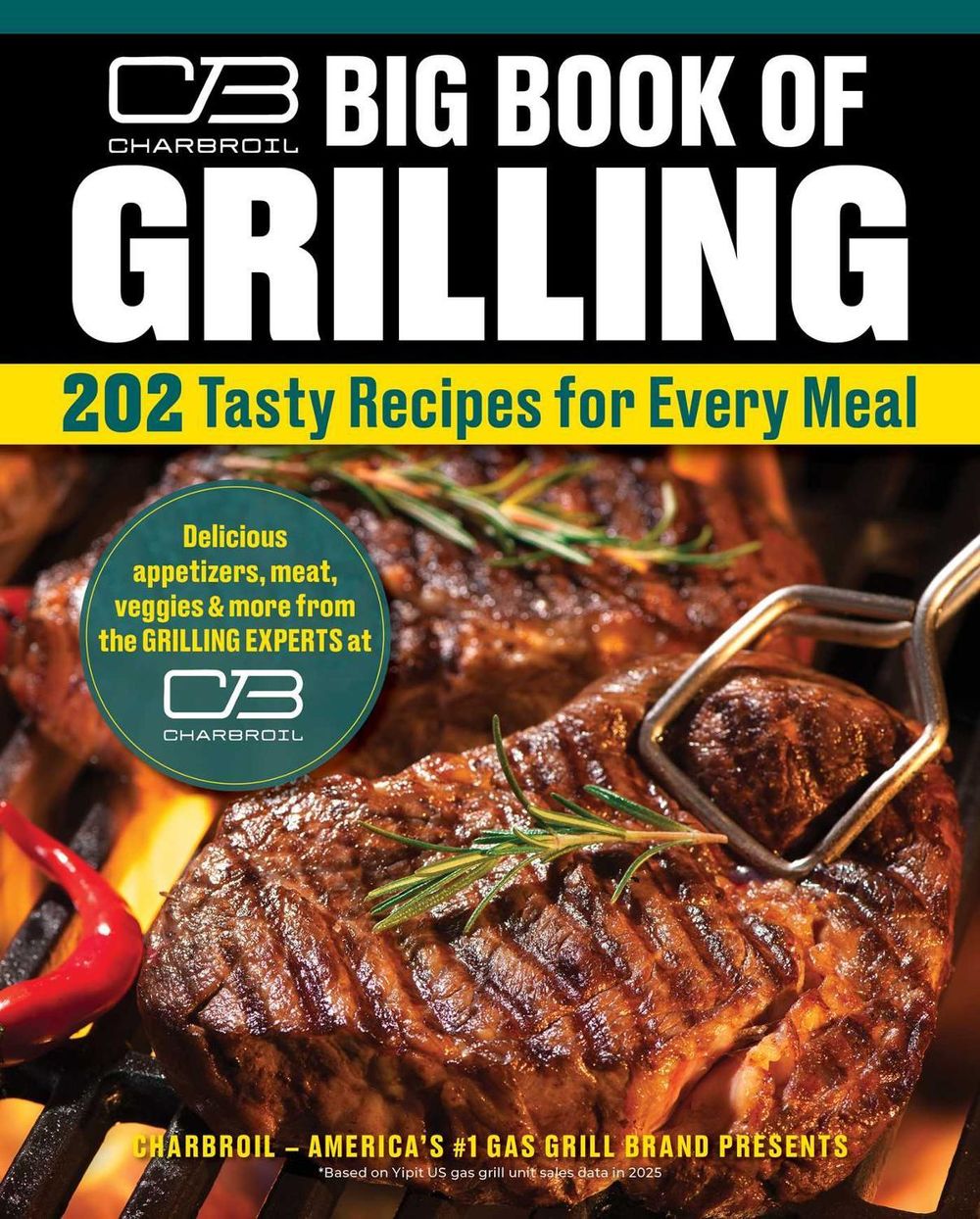 Charbroil Big Book of Grilling by Editors of Creative Homeowner - ISBN: 9781580116268