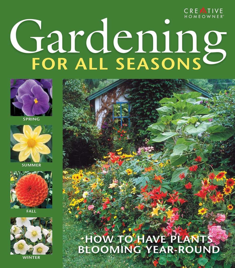 Gardening for All Seasons by John D. Wagner - ISBN: 9781580116275