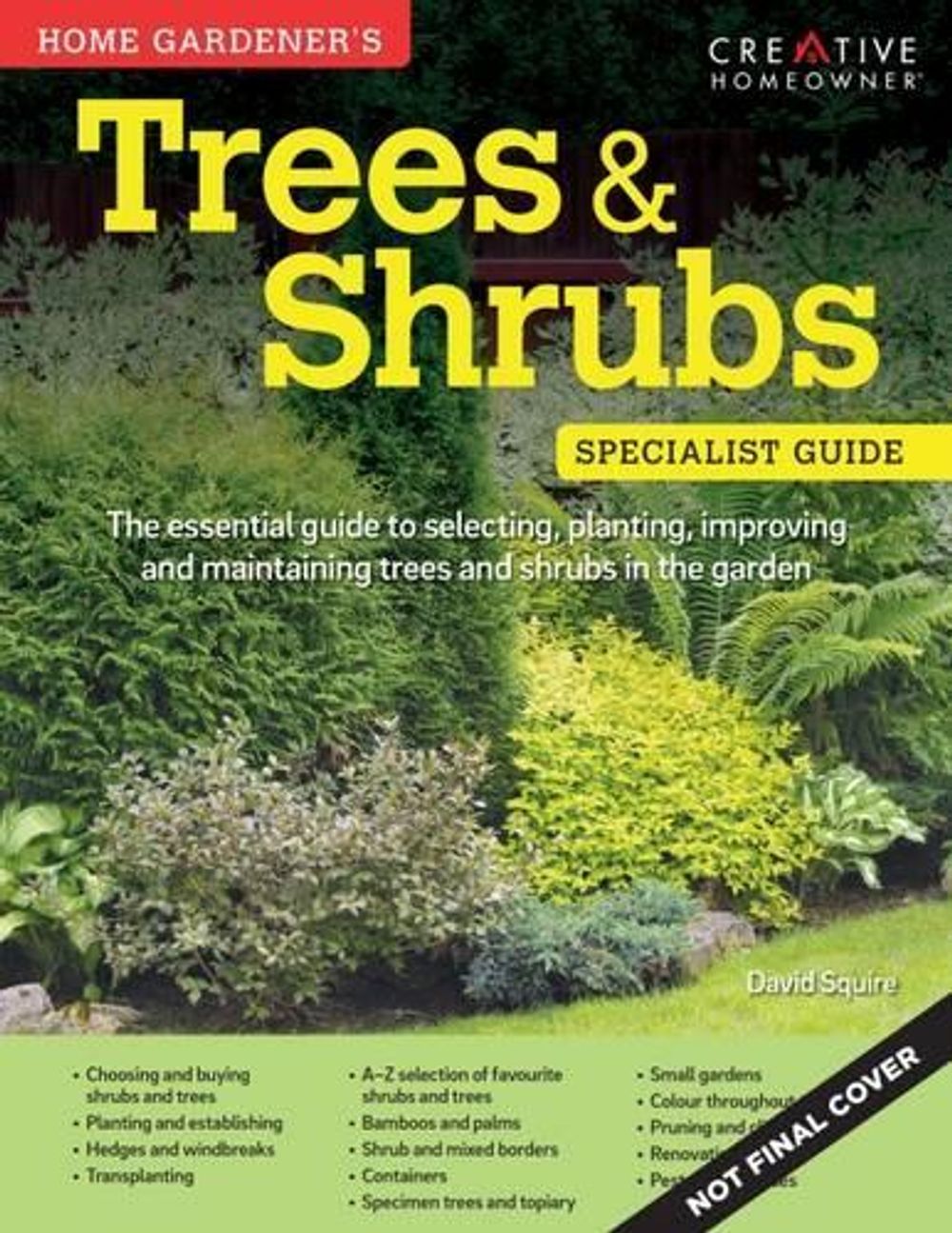Home Gardener's Trees & Shrubs by David Squire - ISBN: 9781580117746