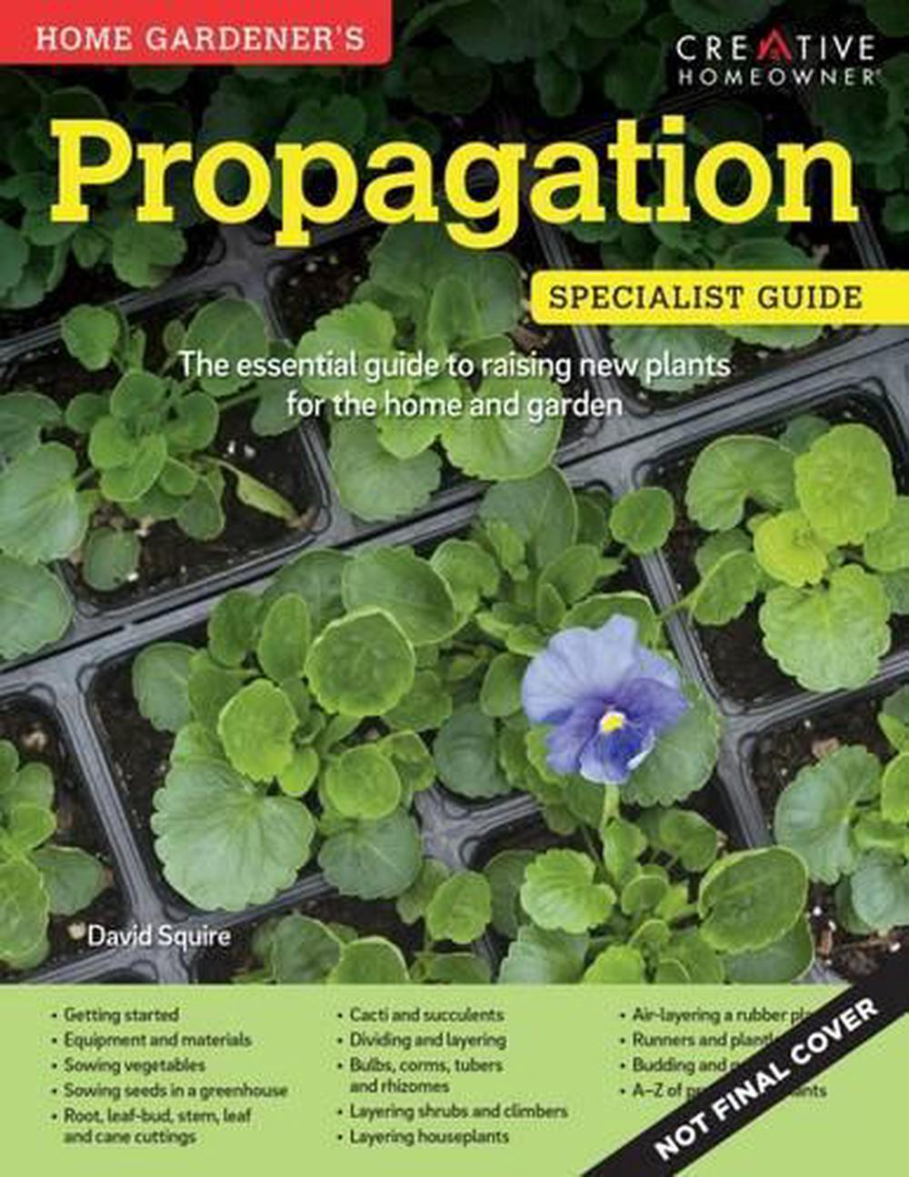 Home Gardeners Propagation by David Squire, Paperback, 9781580117777 ...