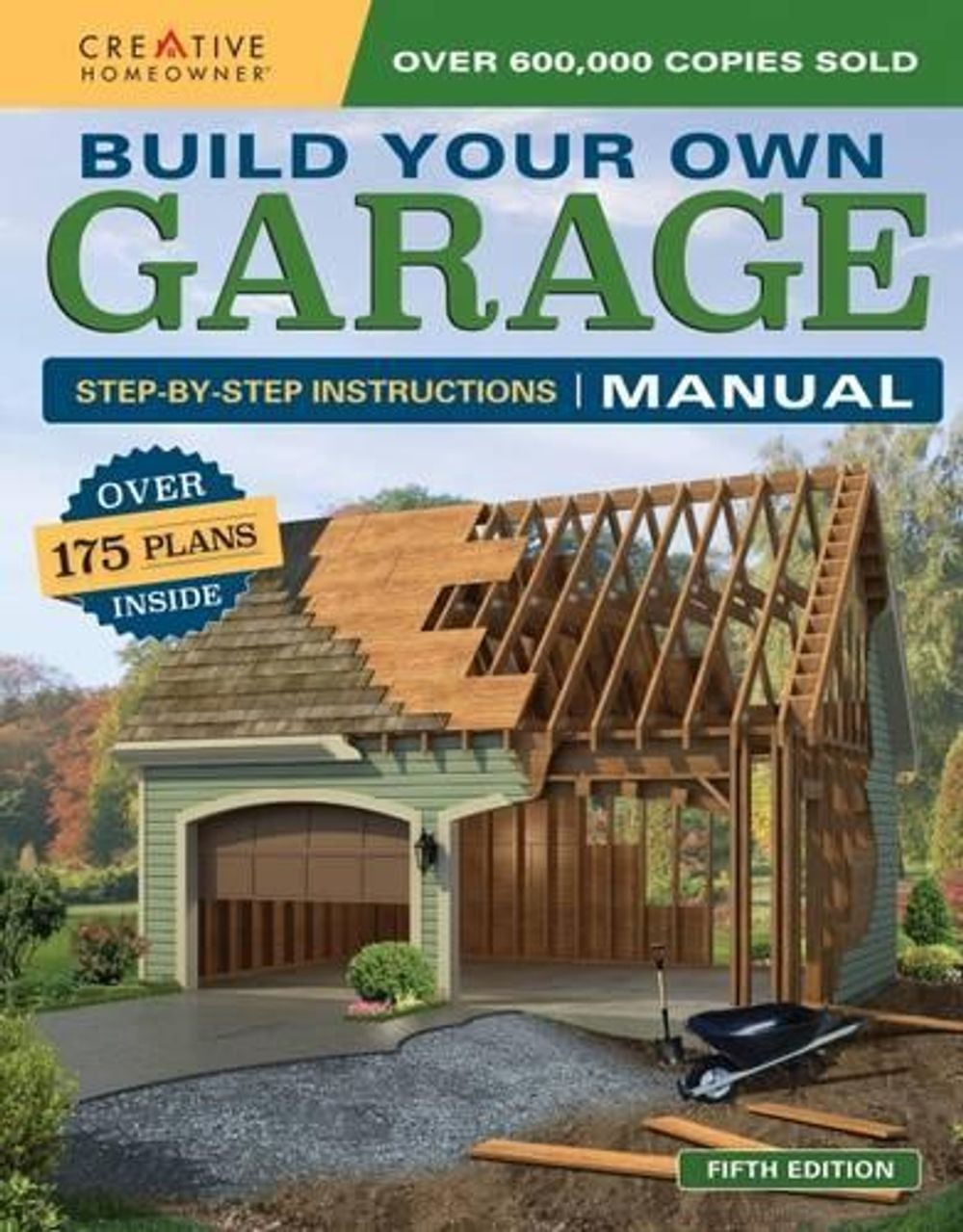 Build Your Own Garage Manual by Design America Inc - ISBN: 9781580117890