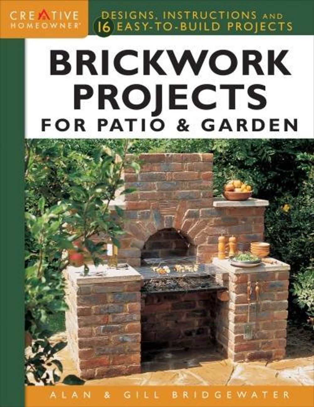 Brickwork Projects for Patio & Garden by Alan Bridgewater - ISBN: 9781580117937