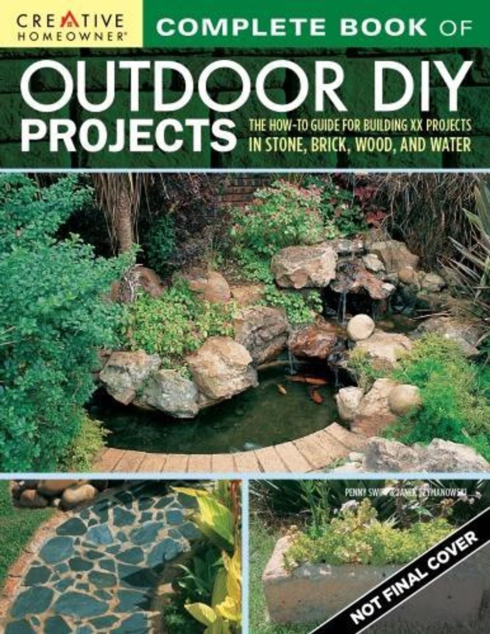 Complete Book of Outdoor DIY Projects by Penny Swift - ISBN: 9781580118002