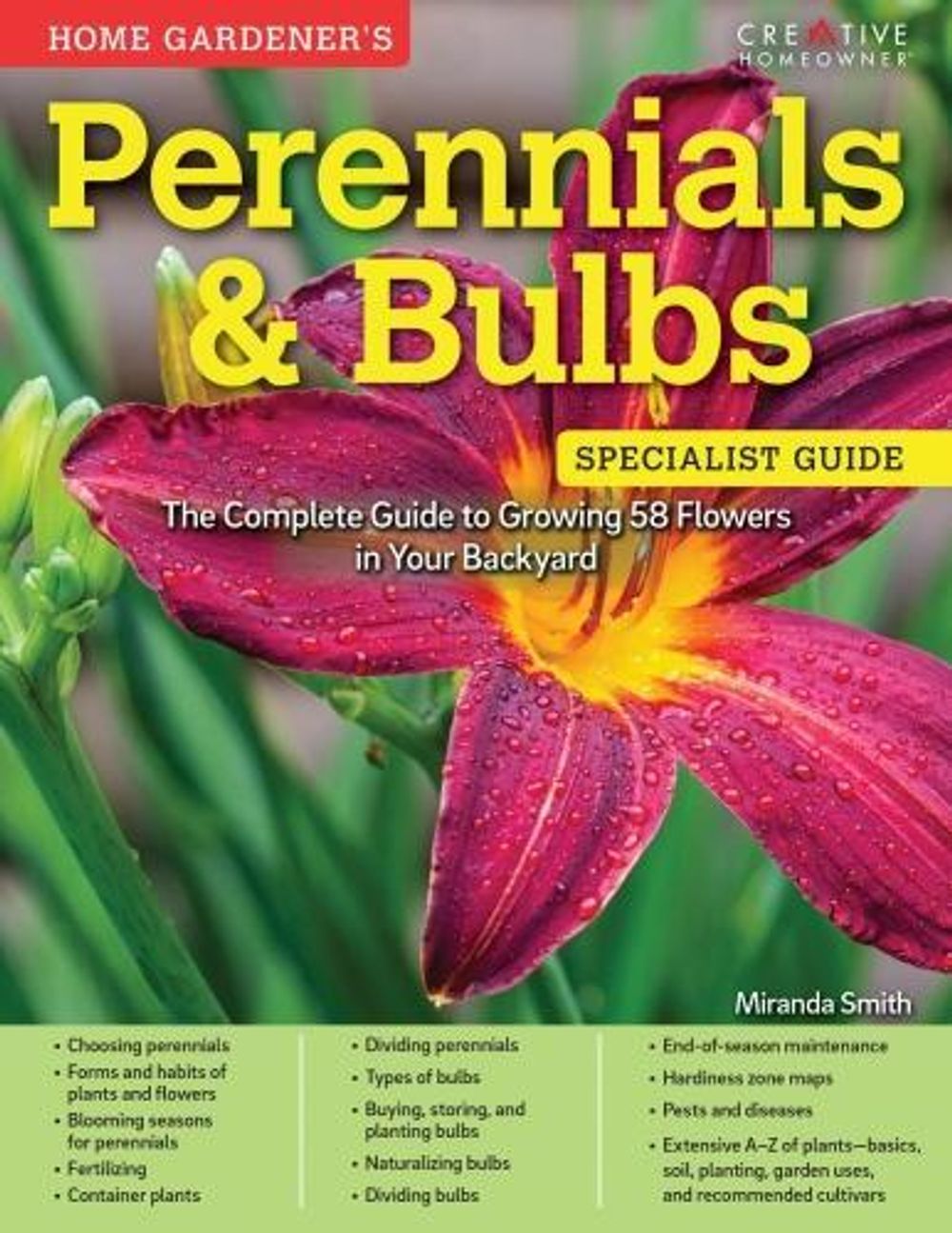Home Gardener's Perennials & Bulbs by Miranda Smith - ISBN: 9781580118033