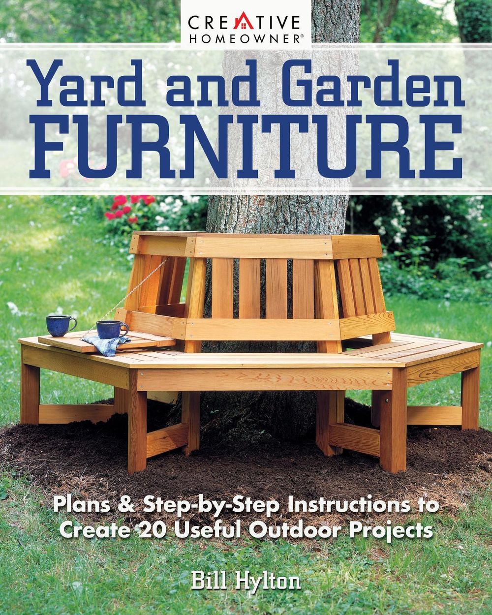 Yard and Garden Furniture, 2nd Edition by Bill Hylton - ISBN: 9781580118507