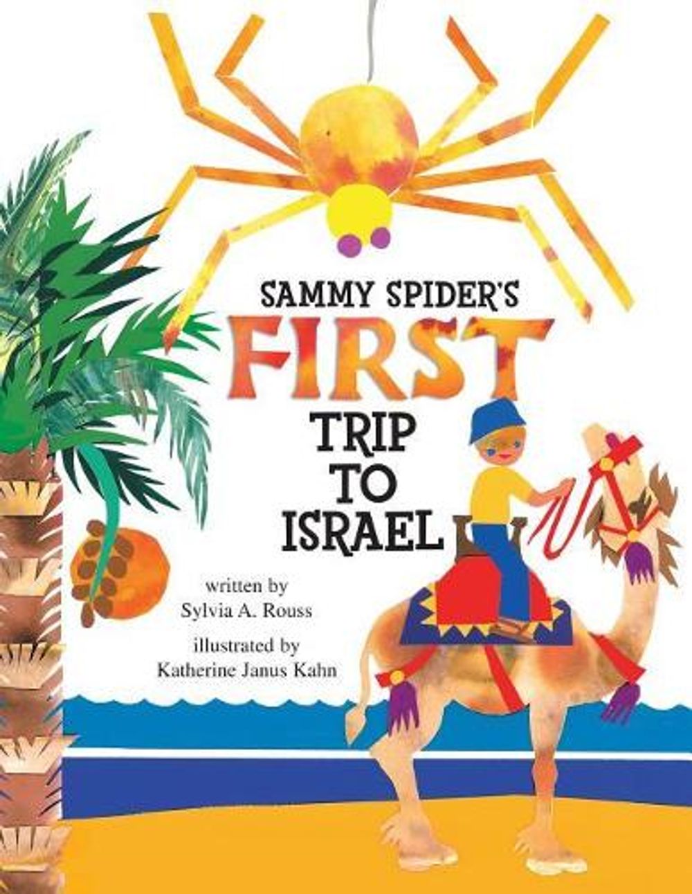 Sammy Spider's First Trip to Israel by Sylvia A. Rouss, Paperback ...