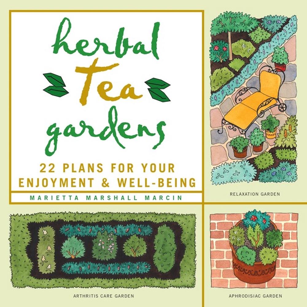 Herbal Tea Gardens by Marietta Marshall Marcin - ISBN: 9781580171069
