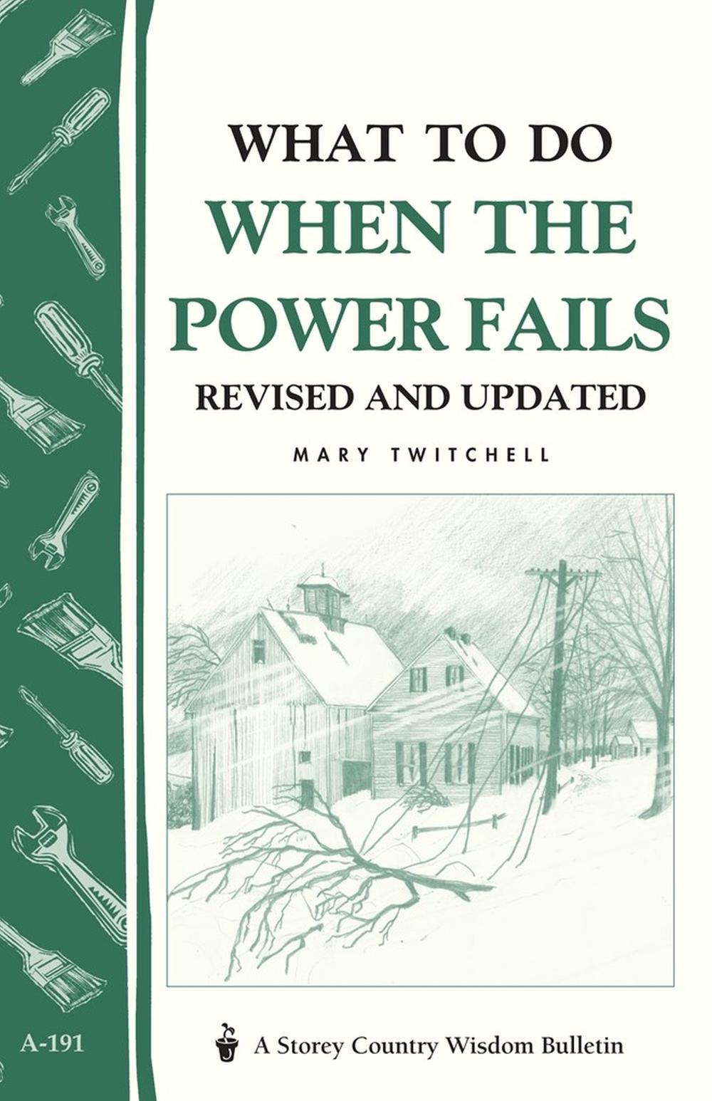What to Do When the Power Fails, 9781580171984