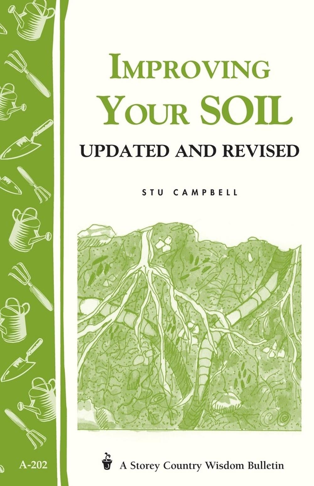 Improving Your Soil by Stu Campbell - ISBN: 9781580172233