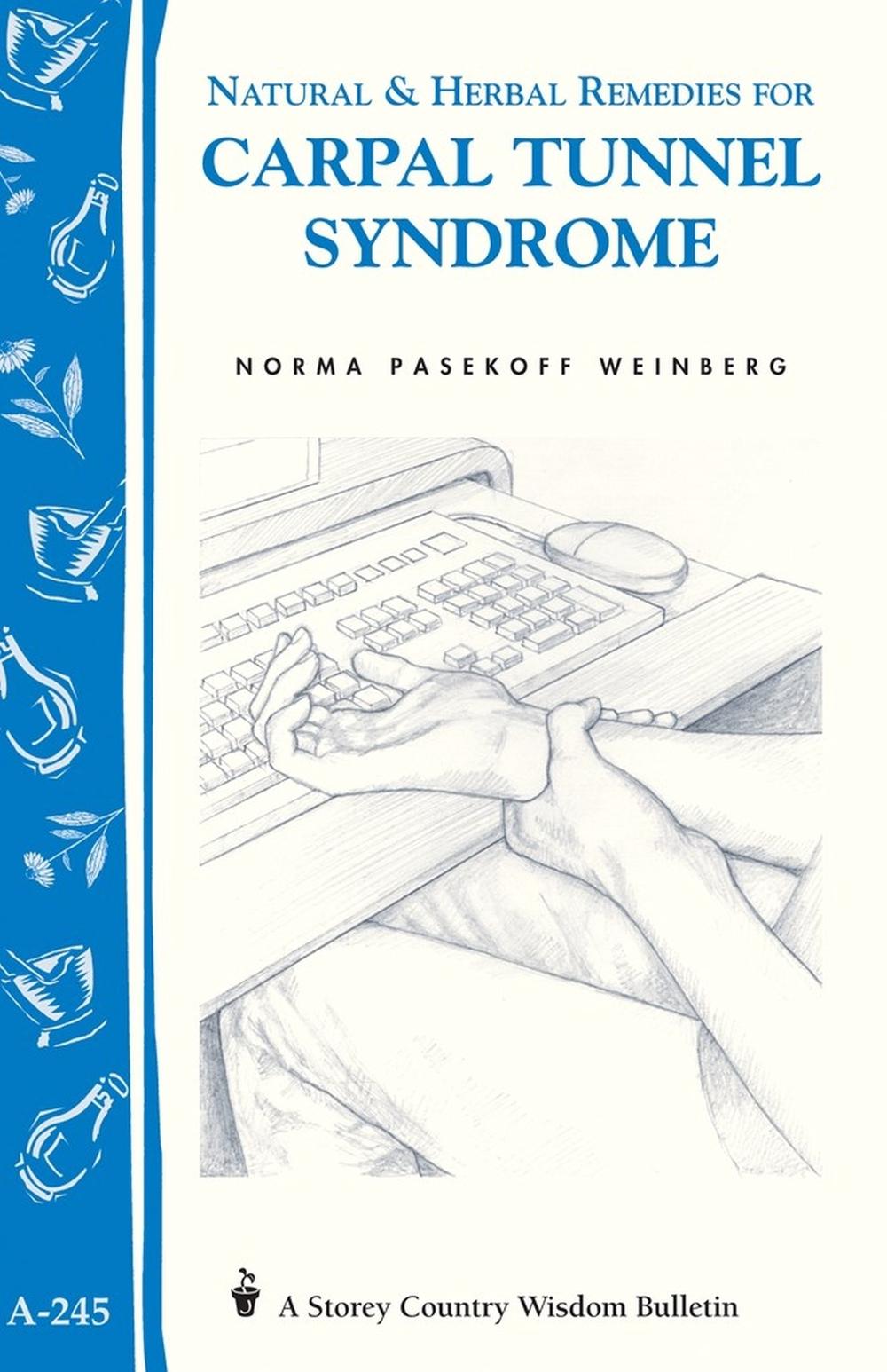 Natural & Herbal Remedies for Carpal Tunnel Syndrome, 9781580173049