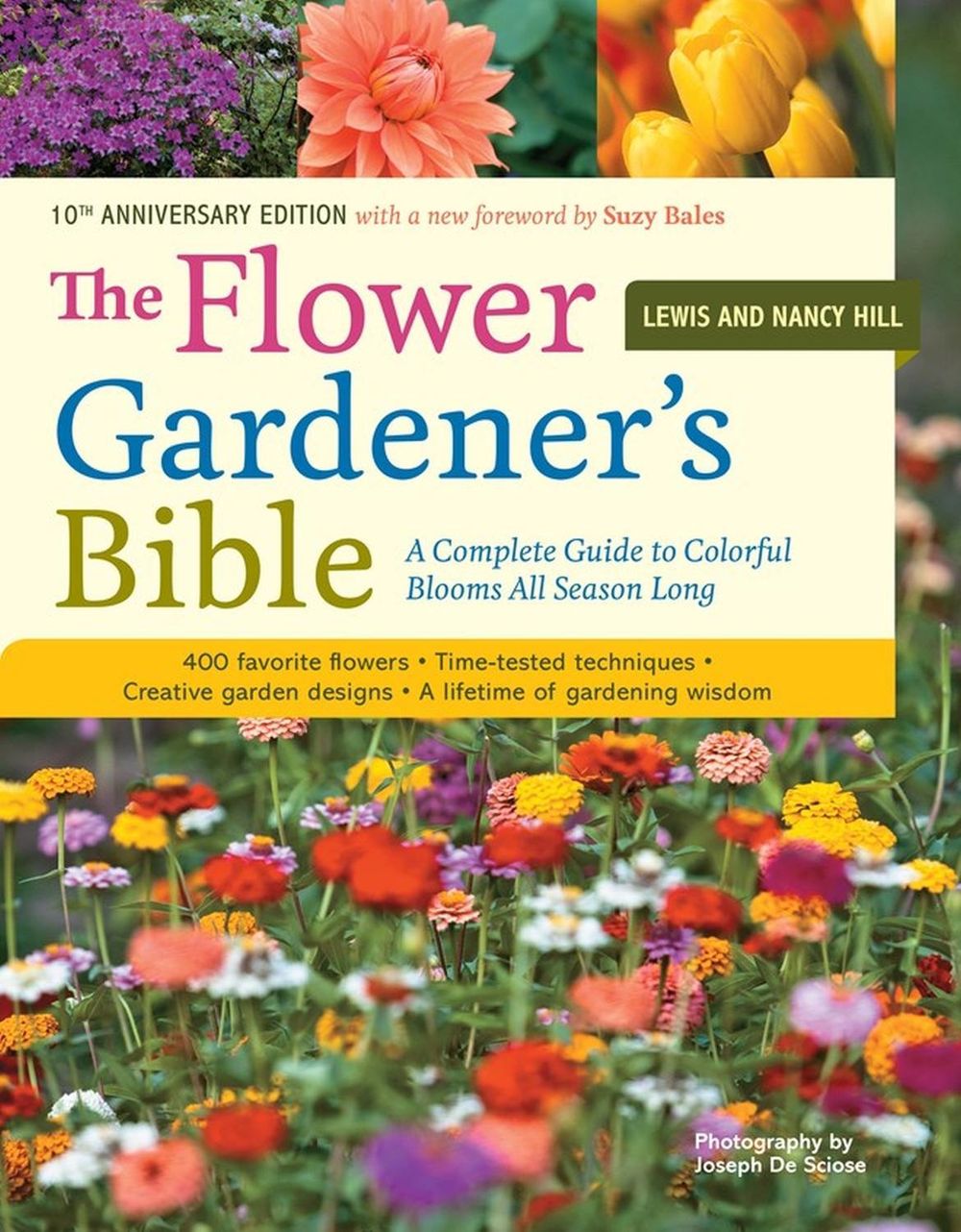 The Flower Gardener's Bible by Nancy Hill - ISBN: 9781580174626