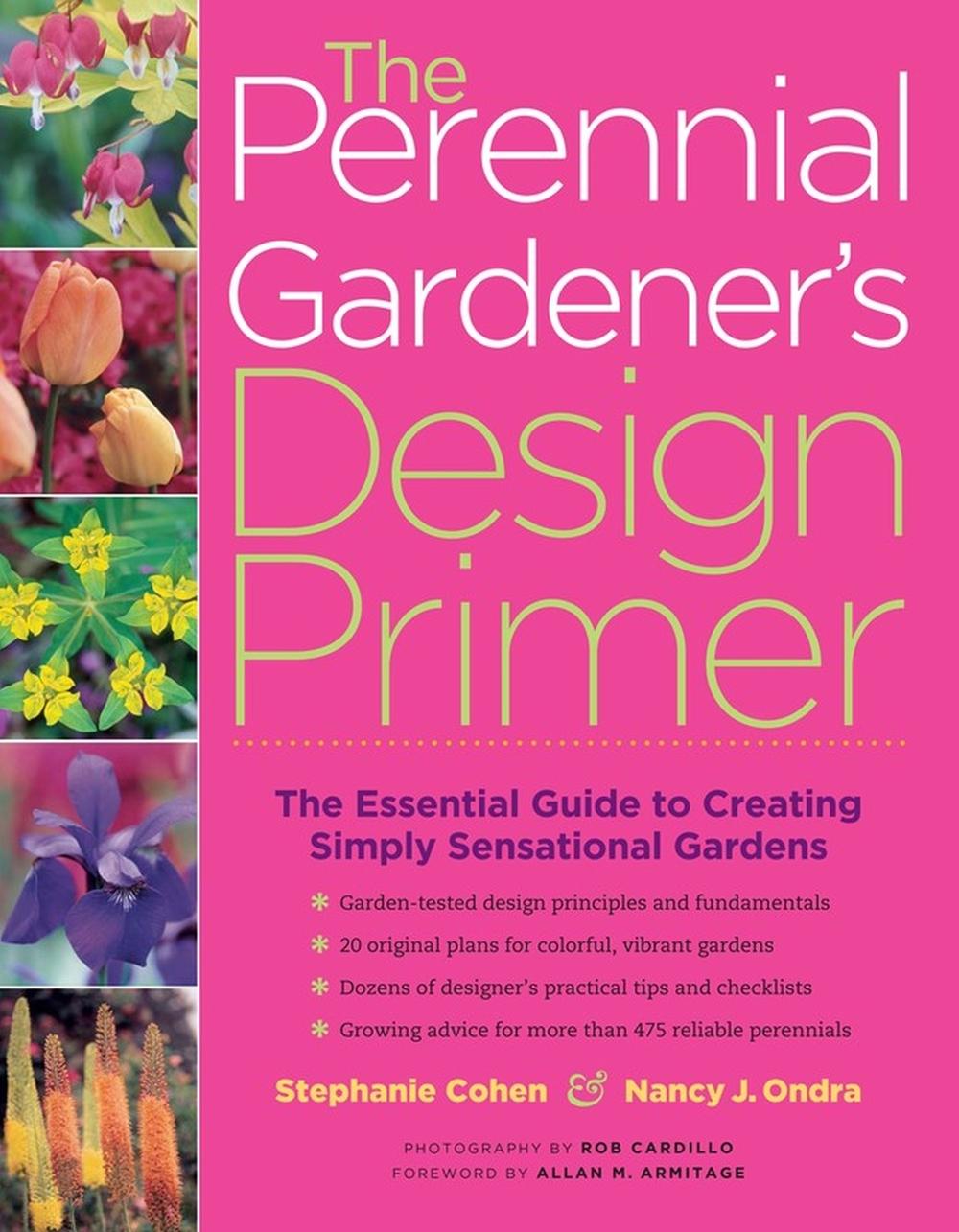 The Perennial Gardener's Design Primer by Stephanie Cohen - ISBN: 9781580175432