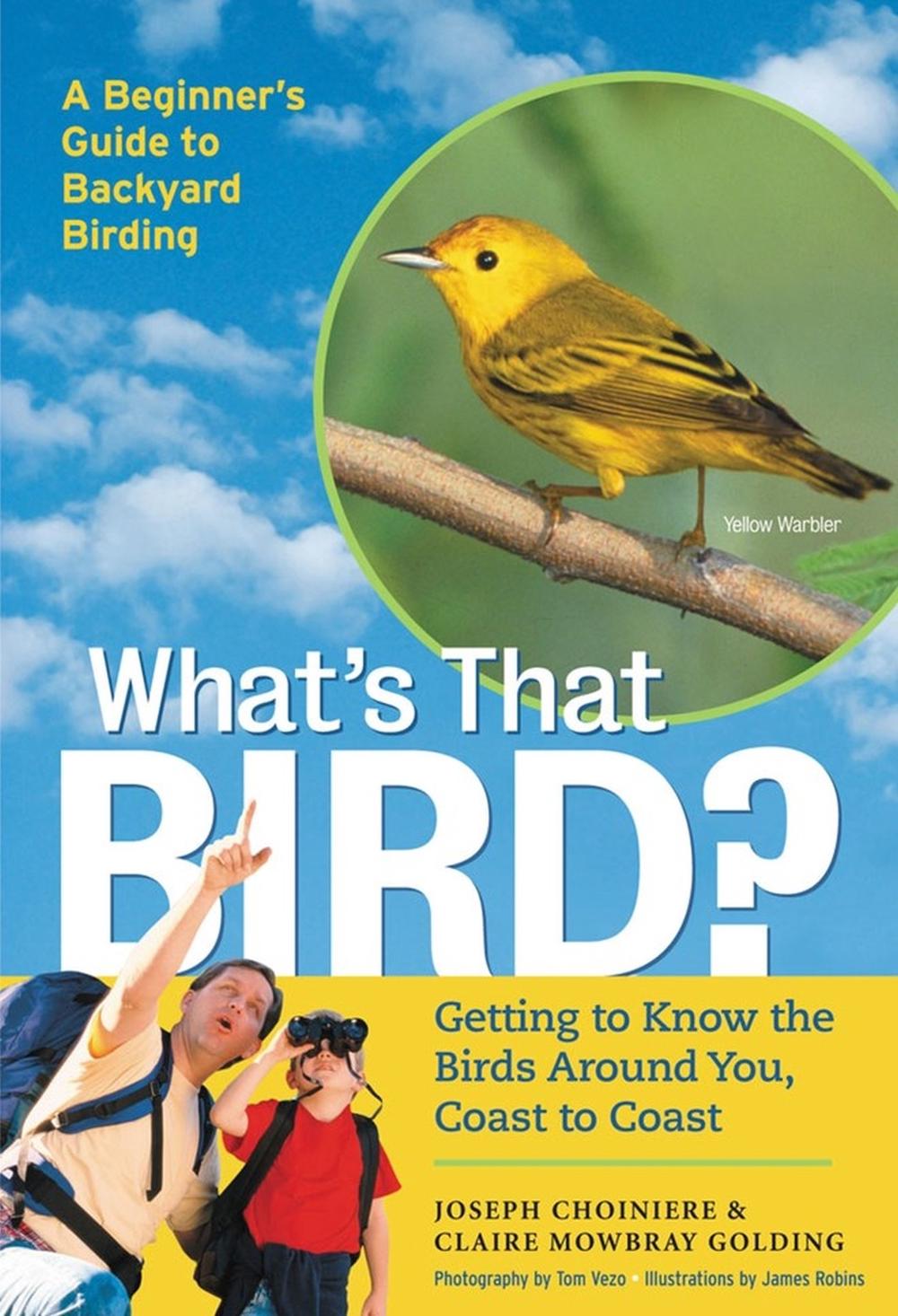 What's That Bird? by Joseph Choiniere - ISBN: 9781580175548