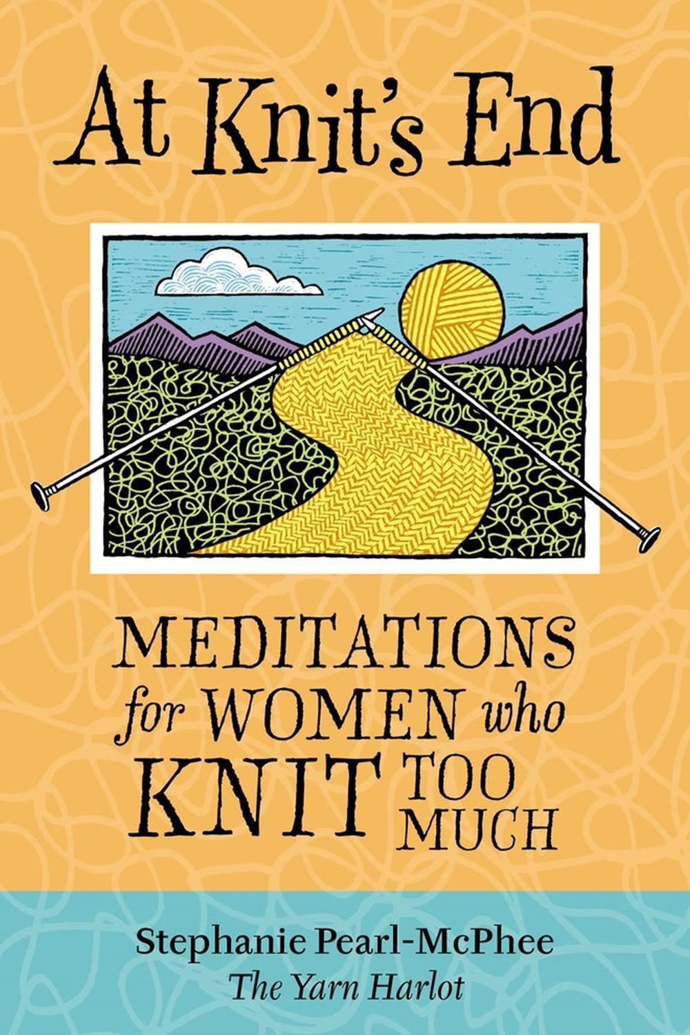 At Knit's End by Stephanie Pearl-McPhee - ISBN: 9781580175890