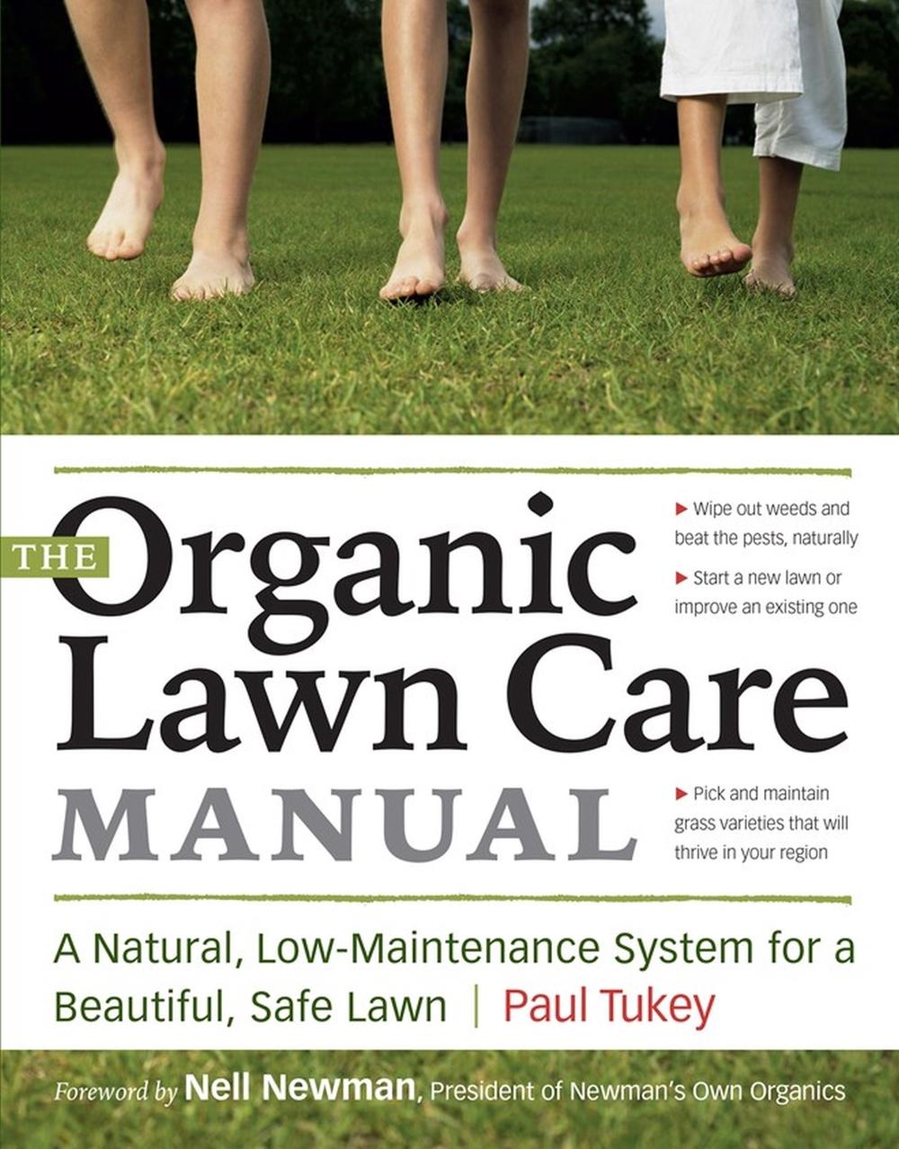 The Organic Lawn Care Manual by Paul Tukey - ISBN: 9781580176491