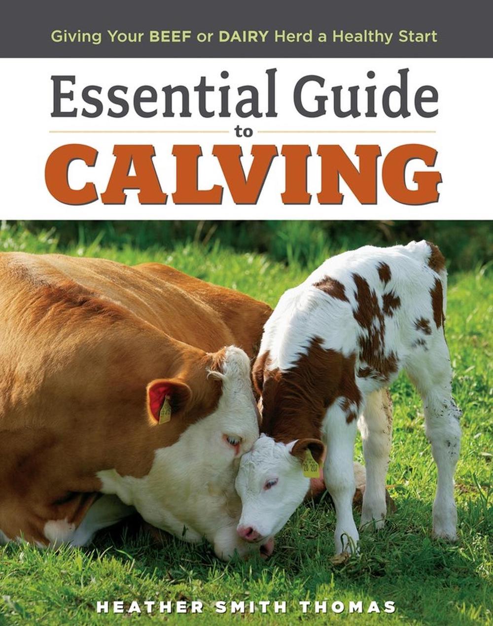 Essential Guide to Calving, 9781580177061