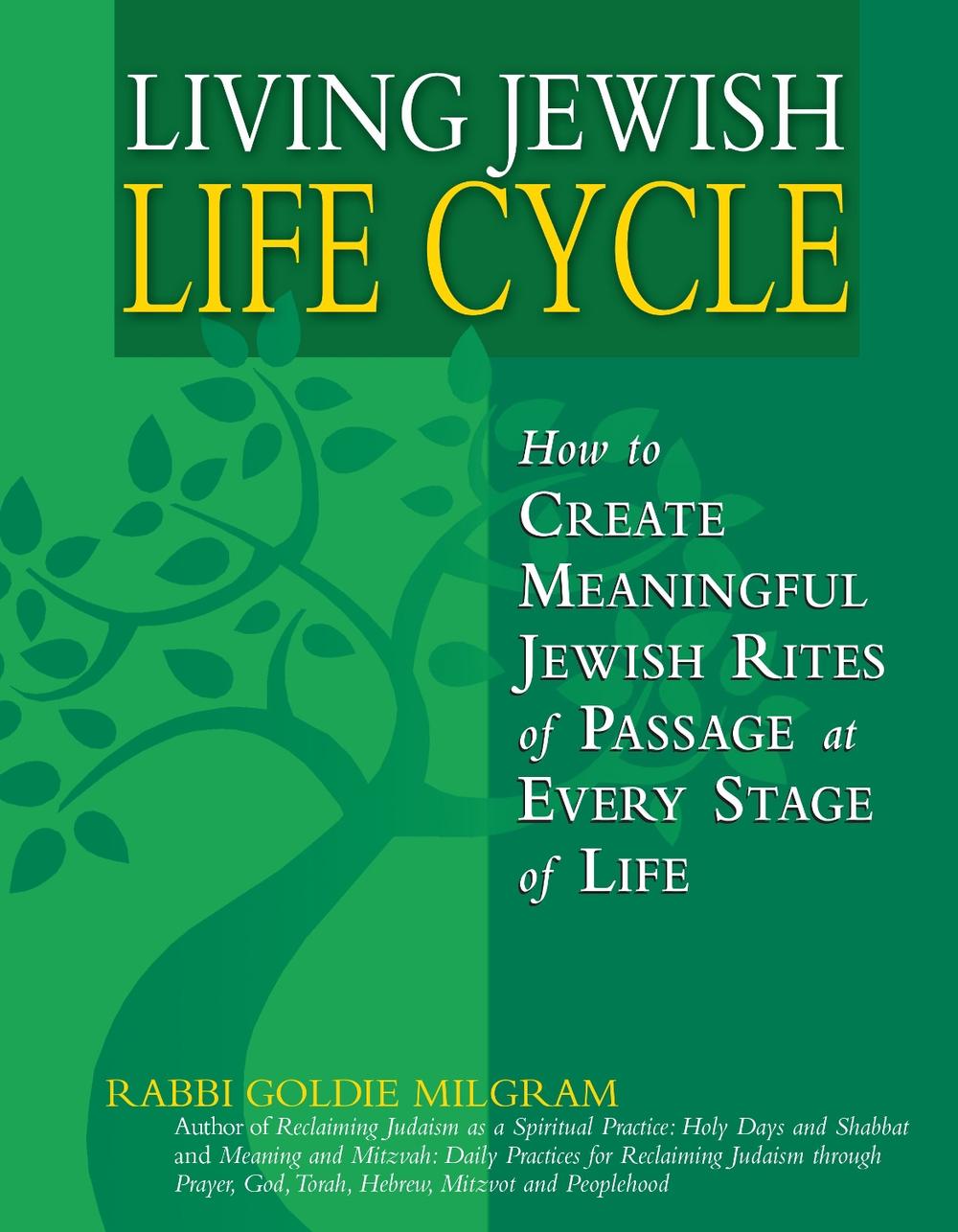 Living Jewish Life Cycles by Goldie Milgram - ISBN: 9781580233354