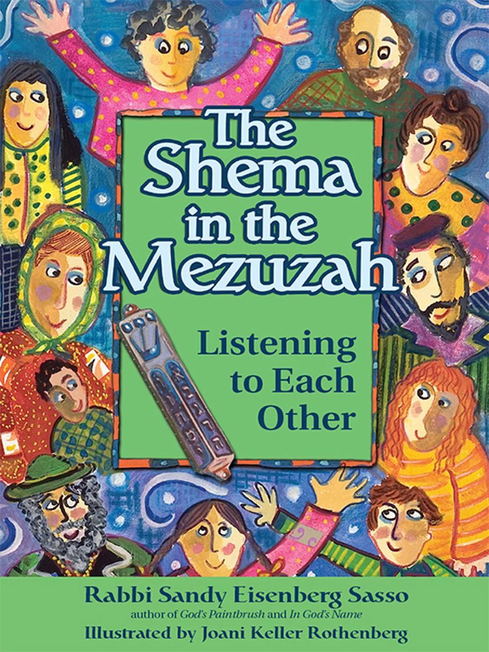 Shema in the Mezuzah by Sandy Eisenberg Sasso - ISBN: 9781580235068