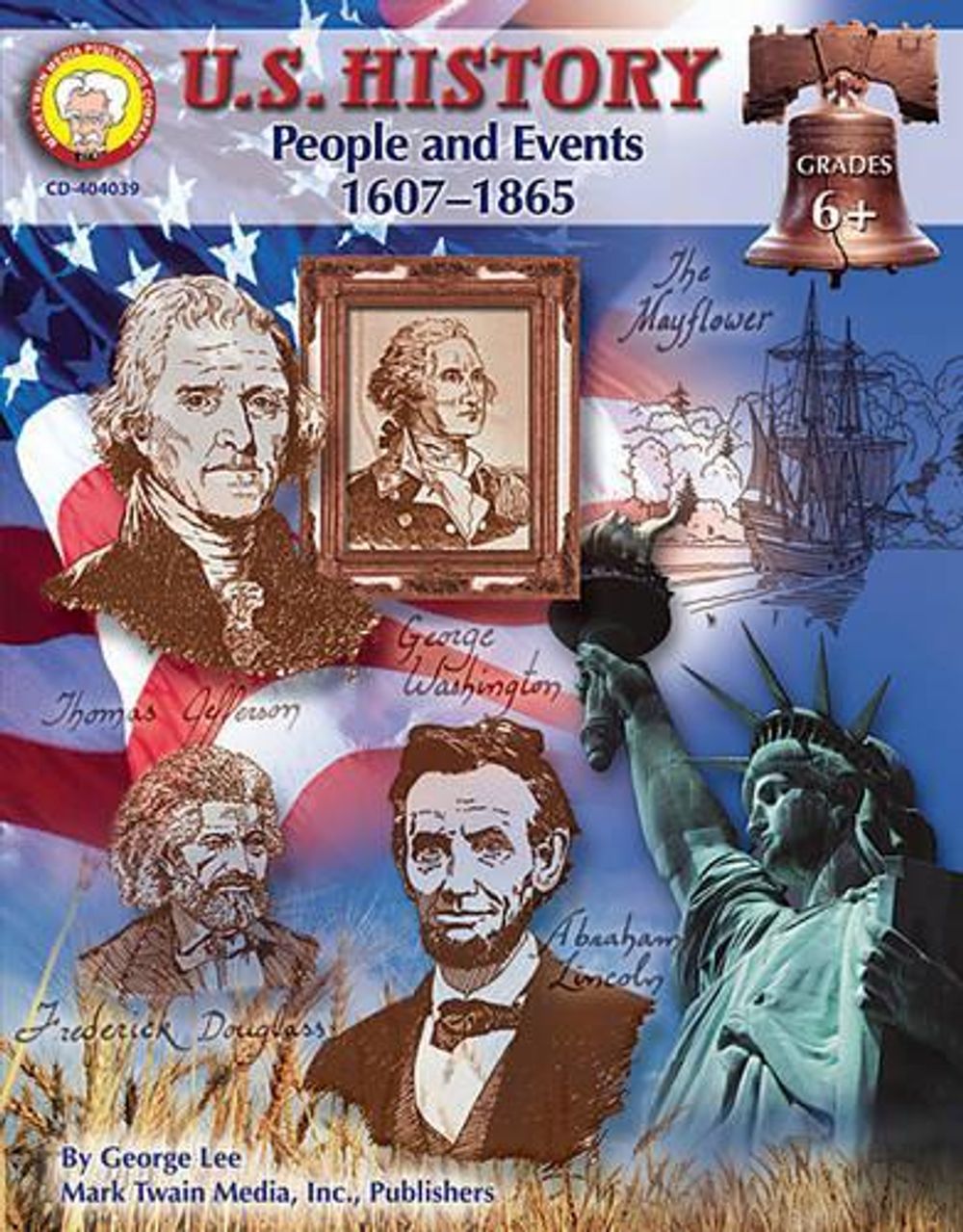 U.S. History, Grades 6 - 8 by George R. Lee - ISBN: 9781580373364