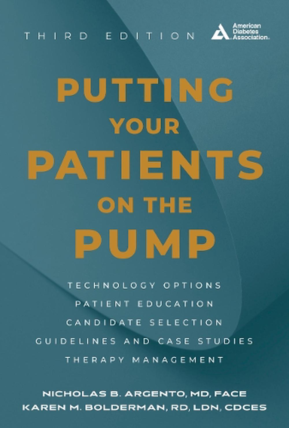 Putting Your Patients on the Pump, 3rd Edition, 9781580408363