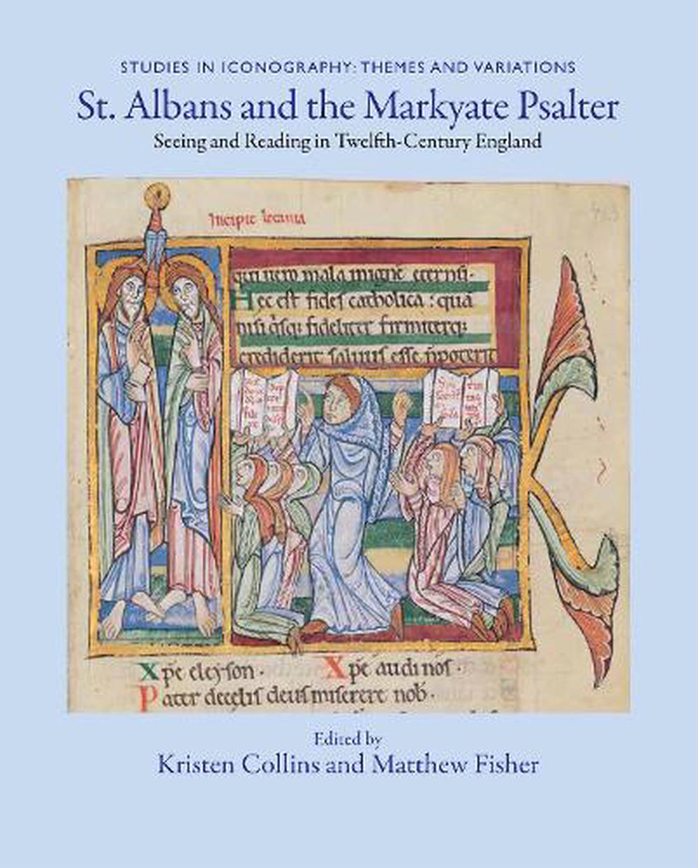 St. Albans and the Markyate Psalter by Kristen Collins, Hardcover ...