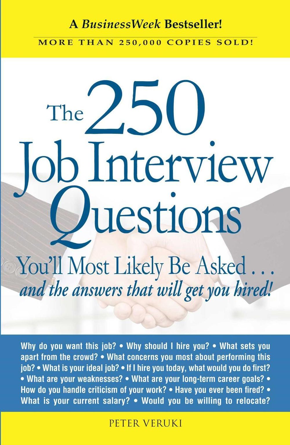 The 250 Job Interview Questions by Peter Veruki - ISBN: 9781580621175