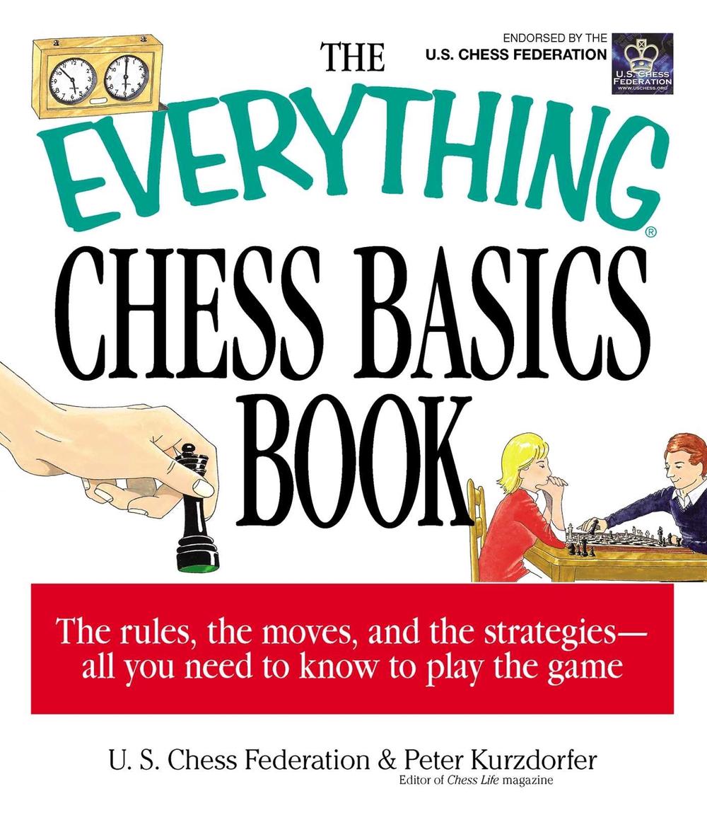 The Everything Chess Basics Book by Peter Kurzdorfer - ISBN: 9781580625869