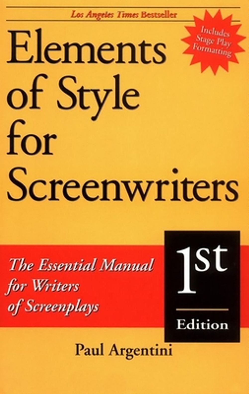 Elements of Style for Screenwriters: The Essential Manual for Writers of Screenplays by Paul Argentini - ISBN: 9781580650038