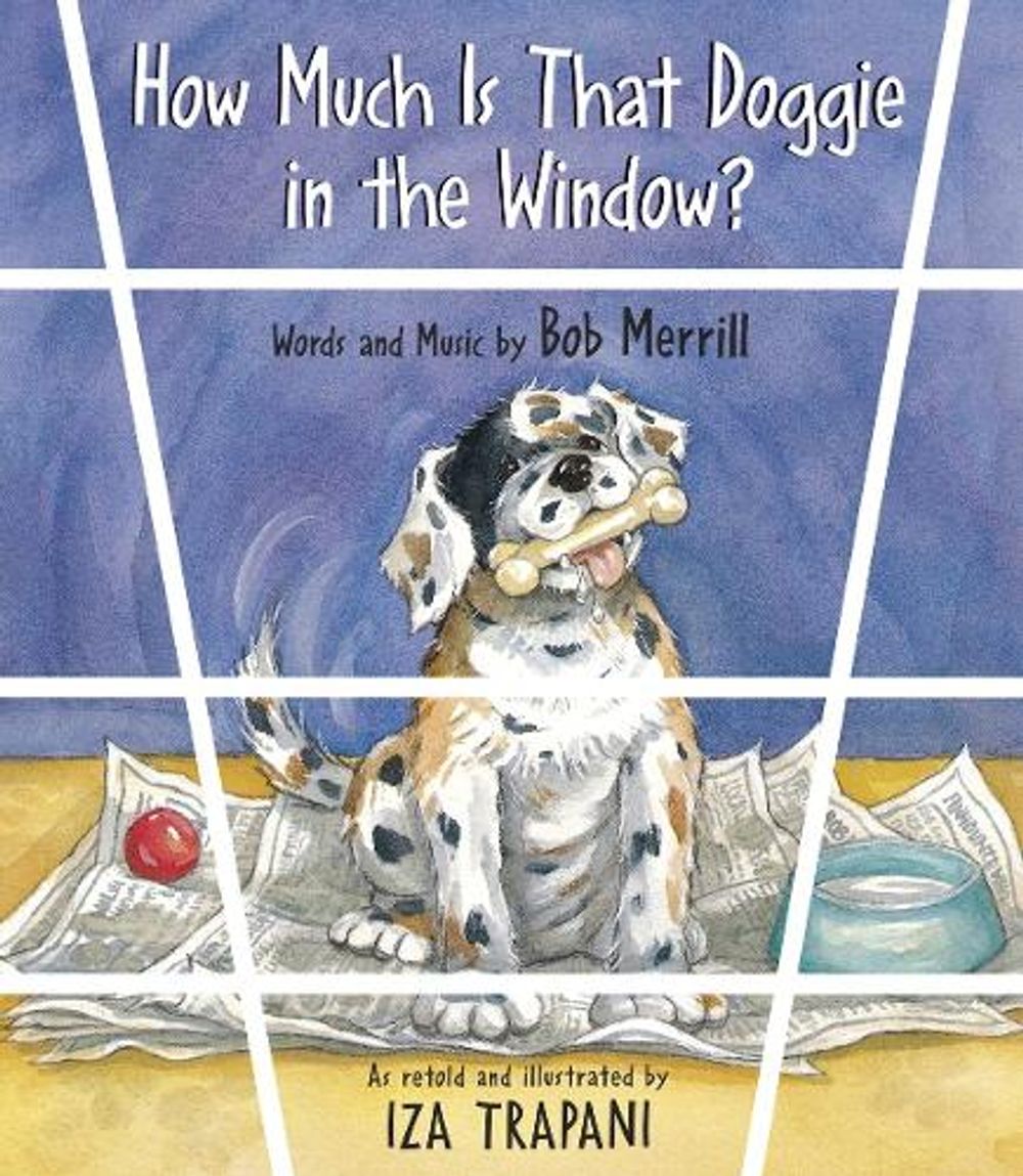 How Much Is That Doggie in the Window? by Iza Trapani - ISBN: 9781580890304