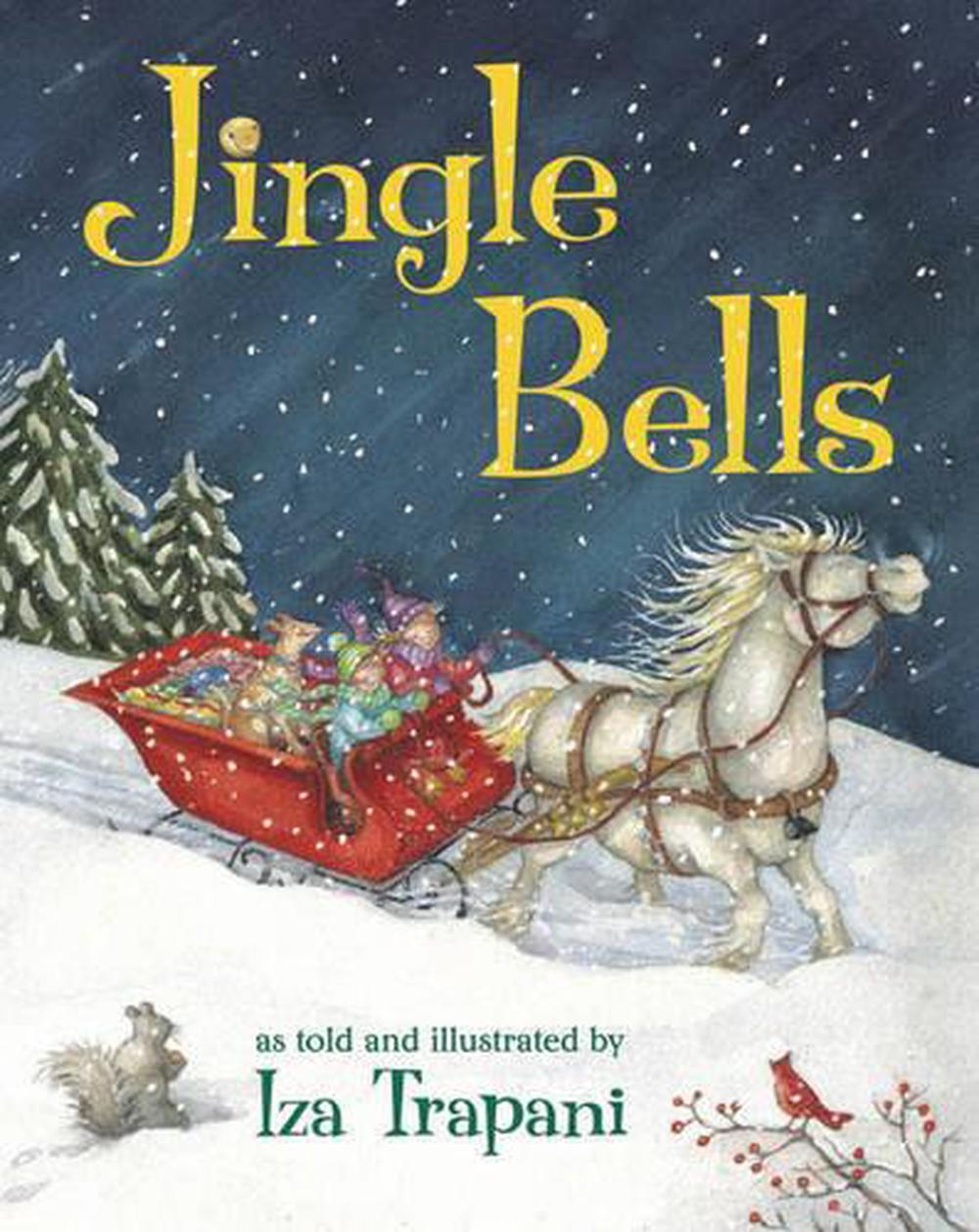 Jingle Bells by Iza Trapani - ISBN: 9781580890960