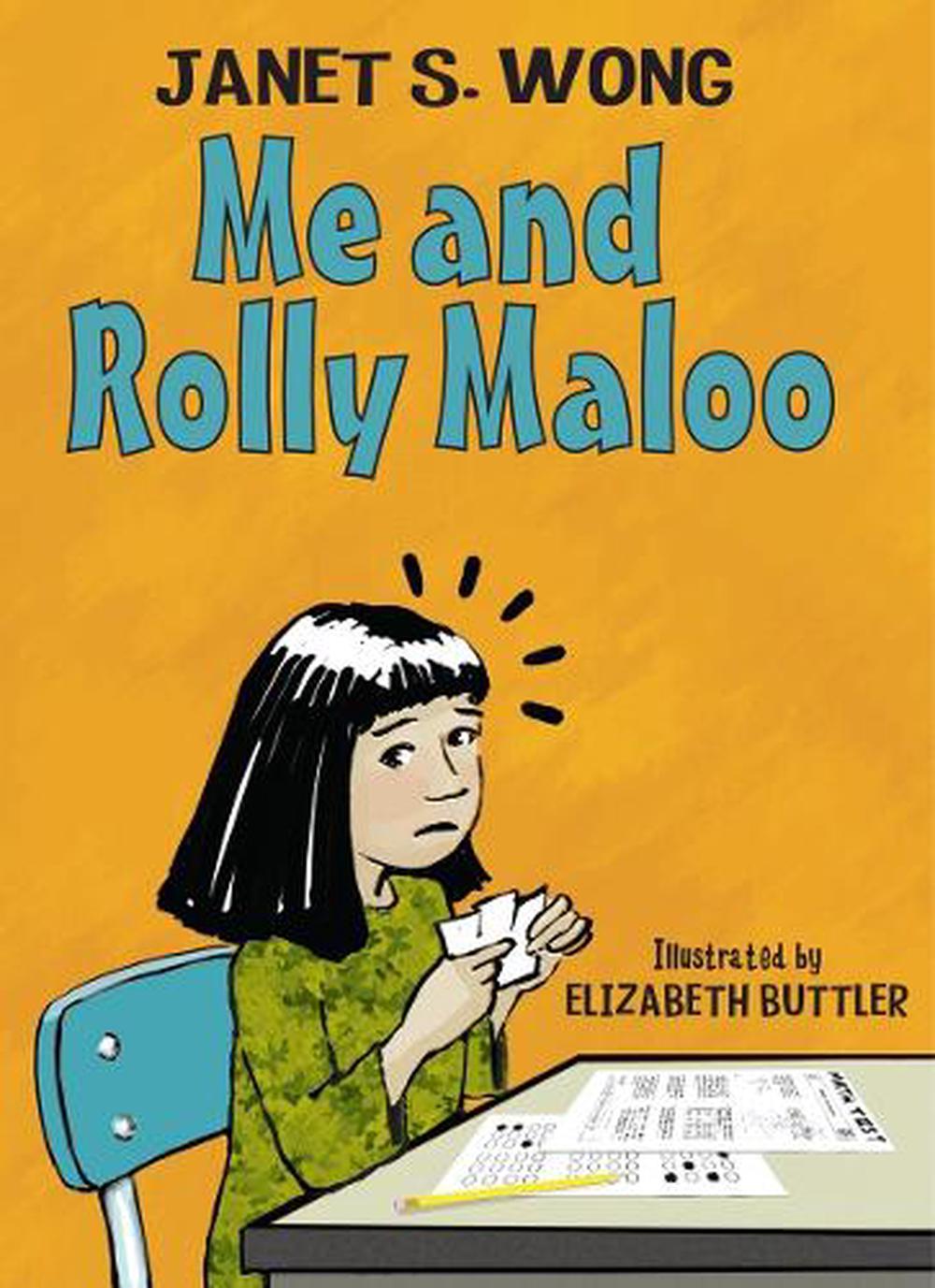 Me and Rolly Maloo by Janet S. Wong - ISBN: 9781580891592