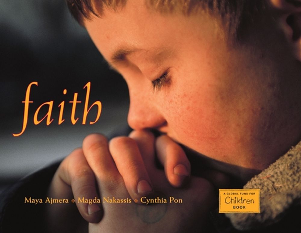Faith by Maya Ajmera - ISBN: 9781580891783
